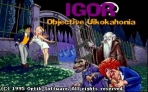 Obal-Igor: Objective Uikokahonia