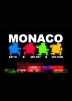 Monaco: Whats Yours Is Mine