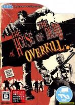 The House of the Dead: Overkill