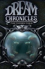 Dream Chronicles: The Chosen Child