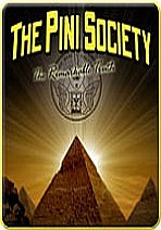 Pini Society: The Remarkable Truth, The