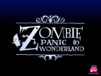 Zombie Panic in Wonderland