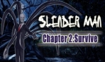 Obal-Slender Man Chapter 2: Survive