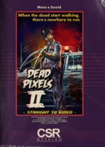 Obal-Dead Pixels II: Straight to Video