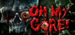 Obal-Oh My Gore!