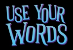 Obal-Use Your Words