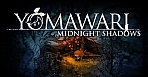 Obal-Yomawari: Midnight Shadows