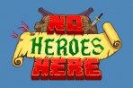 Obal-No Heroes Here