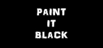 Obal-Paint It Black