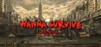 Wanna Survive