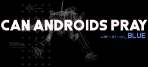Obal-Can Androids Pray