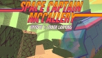 Space Captain McCallery - Episode 1: Crash Landing