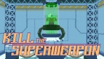 Obal-Kill the Superweapon