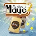 Obal-My Name Is Mayo 2