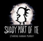Shady Part of Me