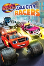 Blaze and the Monster Machines: Axle City Racers