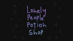 Obal-Lonely People Potion Shop