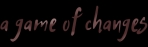 Obal-A Game of Changes