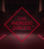 Obal-Can Androids Survive