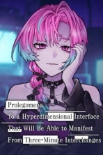 Obal-Prolegomena To a Hyperdimensional Interface That Will Be Able to Manifest From Three-Minute Interchanges