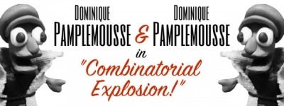 Artwork ke he Dominique Pamplemousse and Dominique Pamplemousse in Combinatorial Explosion