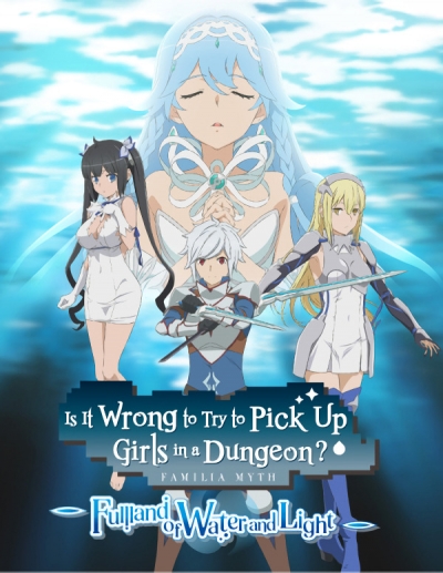 Artwork ke hře Is It Wrong to Try to Pick Up Girls in a Dungeon? Familia Myth: Fulland of Water and Light