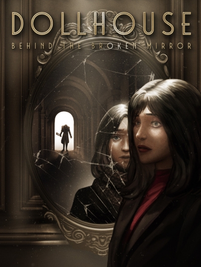Artwork ke h�e Dollhouse: Behind the Broken Mirror